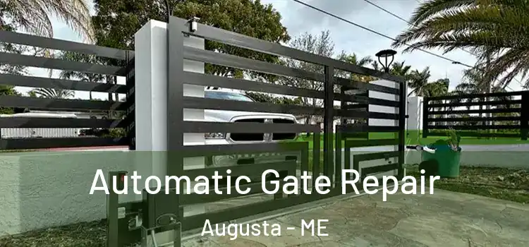 Automatic Gate Repair Augusta - ME