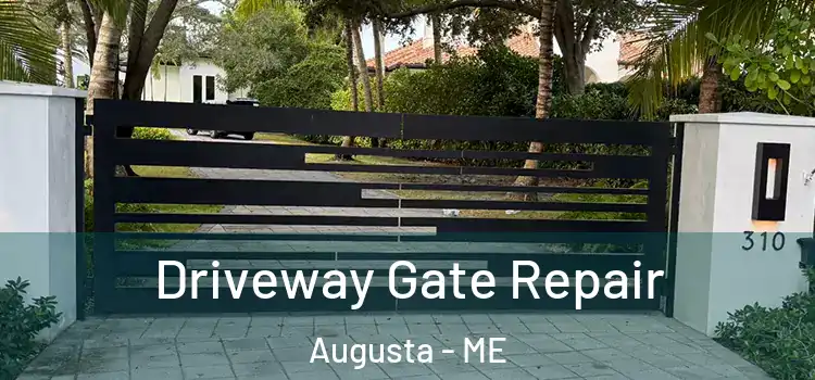 Driveway Gate Repair Augusta - ME