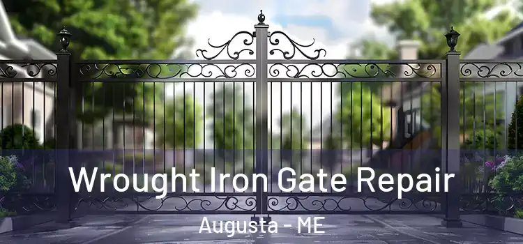 Wrought Iron Gate Repair Augusta - ME